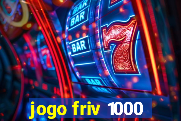 jogo friv 1000